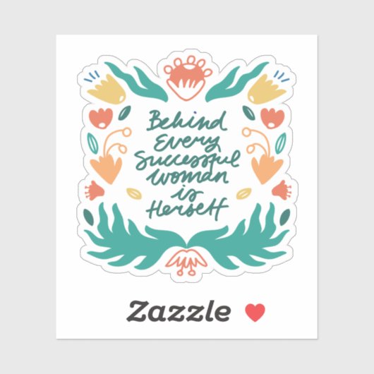Achter elke succesvolle vrouw zit zichzelf sticker (Vel)
