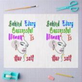 Achter elke succesvolle vrouw zit zichzelf tissuepapier (Craft)