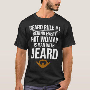 Achter elke warme vrouw zit een Man met baard T-shirt