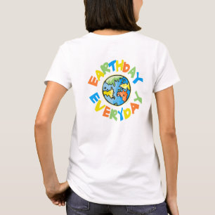 Achteraf afdrukken - Dag van de Aarde elke dag T-shirt