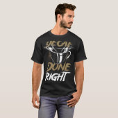 Achterafdruk Decaf Gedaan Rechtskaf Koffie Decaf T-shirt (Voorkant volledig)