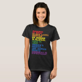 Achterafdrukkendheid is alles wat LGBTQ+ Pride is T-shirt (Voorkant volledig)