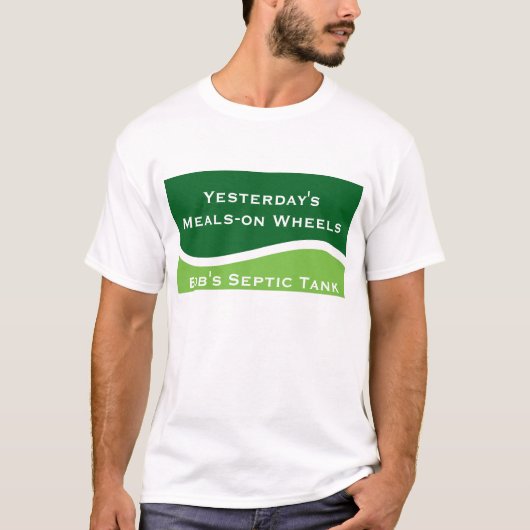 Achtergrond, Bob's Septic Tank, de maaltijden van  T-shirt (Voorkant)
