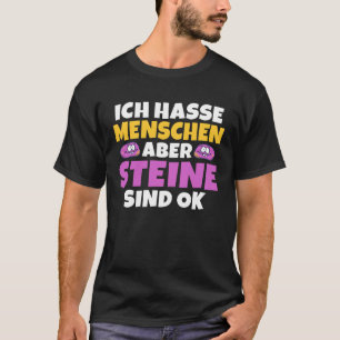 Achterkant Ik haat mensen maar stenen zijn oké 1 T-shirt