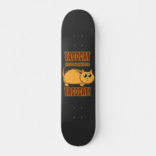 Achterkant tacocat is...  persoonlijk skateboard (Voorkant)
