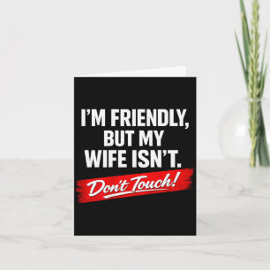 (achterkant) vriendelijk maar vrouw niet aanraken  kaart