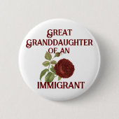 Achterkleindochter van een immigrant (aanpasbaar) ronde button 5,7 cm (Voorkant)