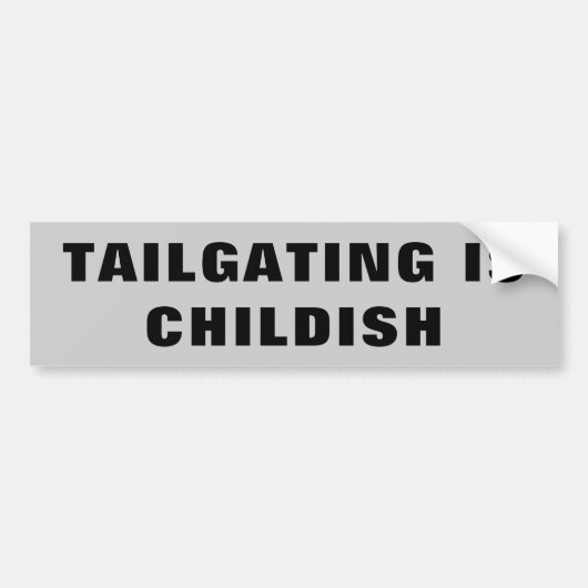 Achteroprijden is kinderachtig (breed) bumpersticker (Voorkant)