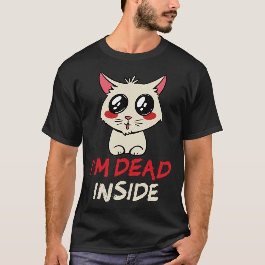 Achterprint Ik ben dood van binnen kat T-shirt (Voorkant)
