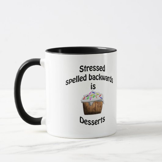 Achterstevoren gestresst zijn desserts mok (Links)