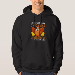 Achtertuin Crazy Chicken Lady Chicken Farmer 1 Hoodie
