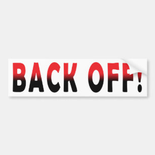 Achteruit! -Bumpersticker Bumpersticker