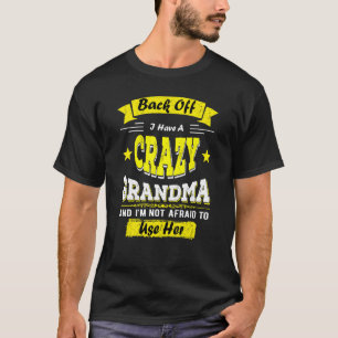 Achteruit heb ik een gekke oma familie ideeën over t-shirt