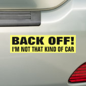 Achteruit! Ik ben niet zo'n soort auto Bumpersticker (Op auto)