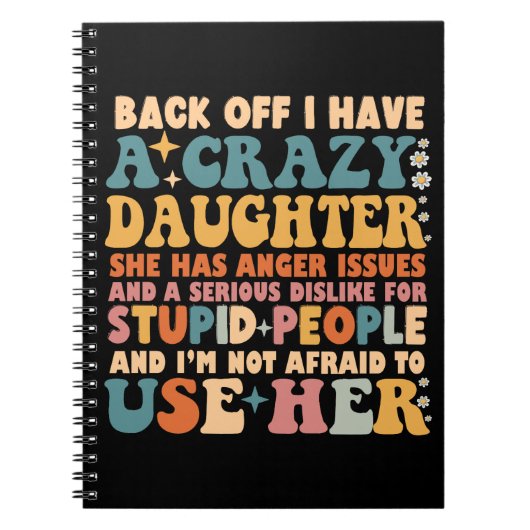 Achteruit Ik heb een gekke dochter, ze heeft woede Notitieboek (Voorkant)