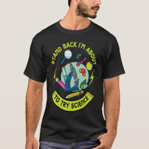 Achteruit Ik zal Science Device Microscoop probere T-shirt