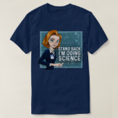 Achteruit Im Doing Science Dana Scully T-shirt (Design voorkant)