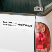 Achteruit of ik maak je ACHTER af Bumpersticker (Op Truck)