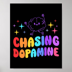 Achtervolging van dopamine geestelijke gezondheid poster