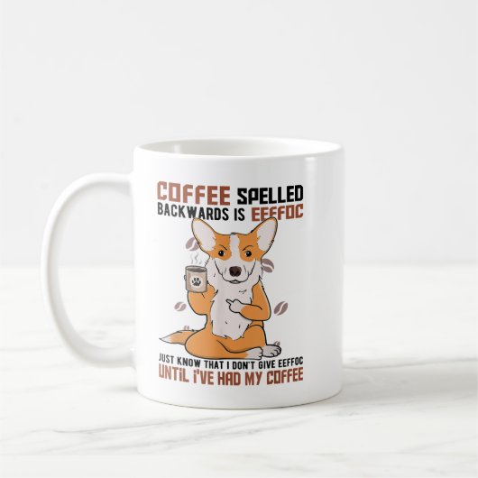 Achterwaarts gespeld COFFEE Drink de EEFFOC Corgi Koffiemok (Links)
