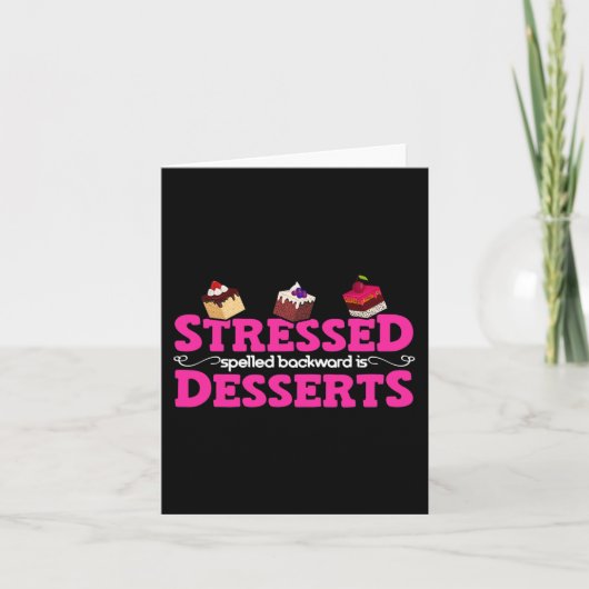 Achterwaarts gespeld is Desserts Stress Awareness Kaart (Voorkant)