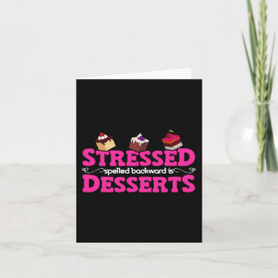 Achterwaarts gespeld is Desserts Stress Awareness Kaart