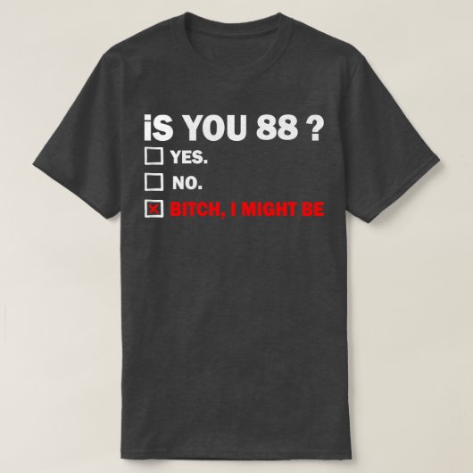 achtticht 88 jaar oud verjaardag 88e t-shirt (Design voorkant)