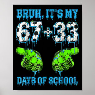 Achttien 67 33 Dagen School Voetbal Jongens Kids Poster