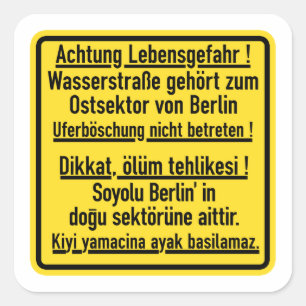 Achtung Lebensgefahr!, Berlijnse Muur, Duitsland T Vierkante Sticker