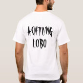 Achtung Lobo T-shirt (Achterkant)