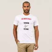 ACHTUNG! T-SHIRT (Voorkant volledig)