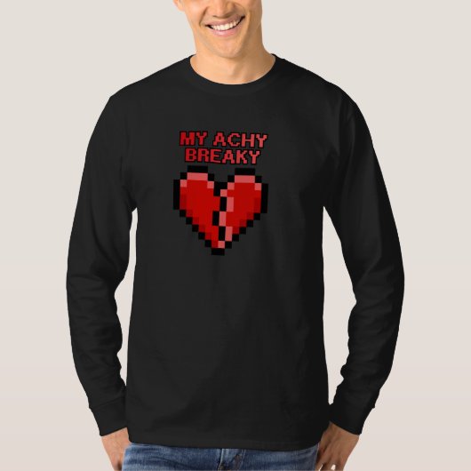 Achy Breaky Heart Funny Pixel Design T-shirt (Voorkant)