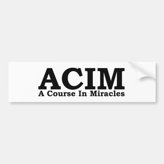 ACIM een cursus in wonderen t Shirt Bumpersticker (Voorkant)