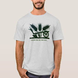 Ackern bis die Erde bebt T-shirt