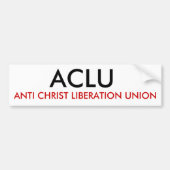 ACLU, ANTI CHRIST LIBERATION UNION BUMPERSTICKER (Voorkant)