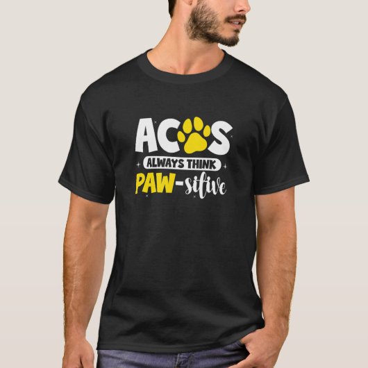 Acos denkt altijd dat passieve aco-diercontrole t-shirt (Voorkant)