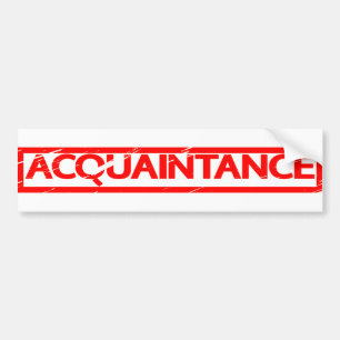 Acquintance Stamp Bumpersticker