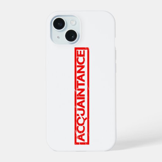 Acquintance Stamp iPhone 15 Case (Achterkant)