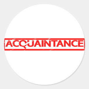 Acquintance Stamp Ronde Sticker