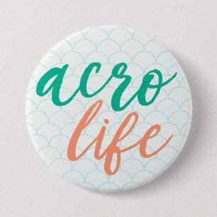 Acro Life Button