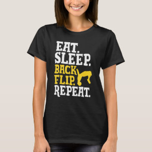 Acrobat Eat Sleep Back Gymnastiek herhalen T-shirt