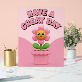 Acryl heeft een geweldige dag roze bloem teken acryl bord