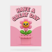 Acryl heeft een geweldige dag roze bloem teken bord (Voorkant)