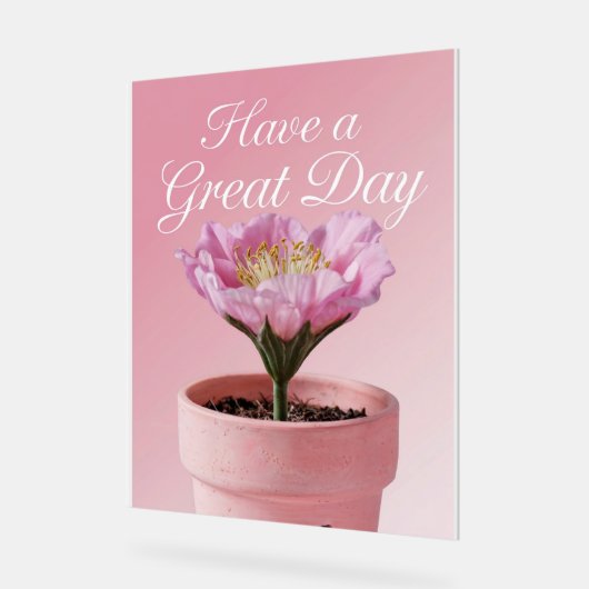 Acryl heeft een geweldige dag roze bloem teken bord (Hoek)