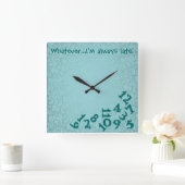 Acryl wandklokken! Altijd laat! Vierkante Klok (Huis)