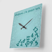 Acryl wandklokken! Altijd laat! Vierkante Klok (Hoek)