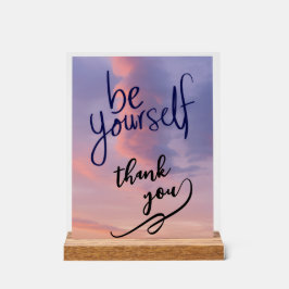 Acrylic Sign  be self  thank you  self love Acryl Bord