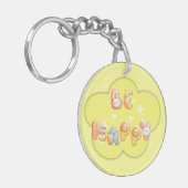 Acrylsleutelhanger | Wees Gelukkig Sleutelhanger (Voorkant Links)