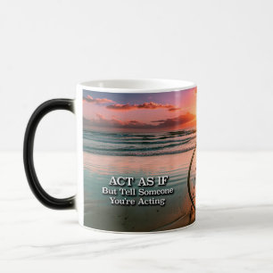 Act As If Herstelmotto Sunrise Mok