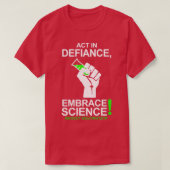 Act in Defiance Embrace Science T-shirt (Design voorkant)
